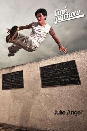 Cine Parkour de Julie Angel