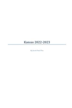 Kansas 2022-2023 de MR Jacob Paul Flax