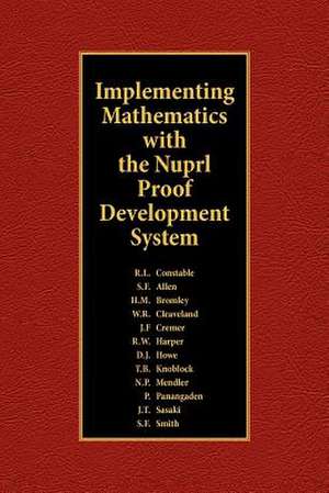 Implementing Mathematics with the Nuprl Proof Development System de R. L. Constable