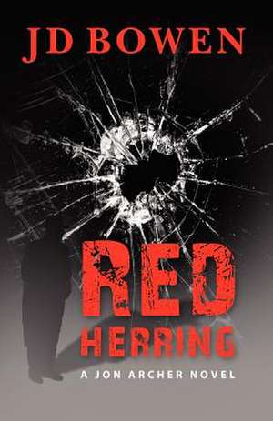 Red Herring de Jd Bowen