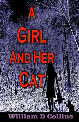 A Girl and Her Cat de William D. Collins