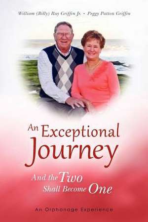 An Exceptional Journey de Mrs Peggy Patton Griffin