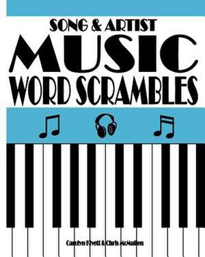 Song & Artist Music Word Scrambles de Carolyn Kivett