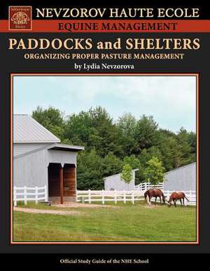 Paddocks and Shelters de Lydia Nevzorova