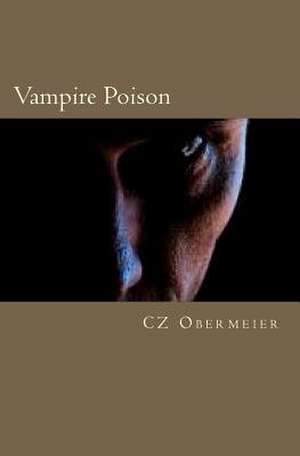 Vampire Poison de Cz Obermeier