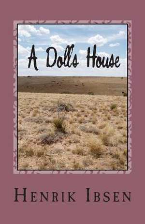 A Doll's House de Henrik Ibsen