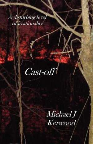 Cast-Off de Michael J. Kerwood