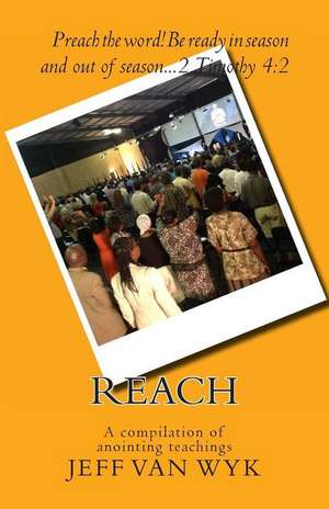 Reach de Jeff Van Wyk