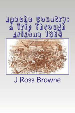 Apache Country de J. Ross Browne