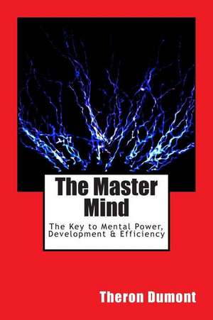 The Master Mind de Theron Q. Dumont