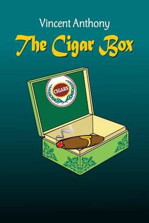 The Cigar Box de Vincent Anthony