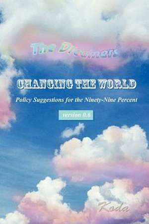 Changing the World de Koda