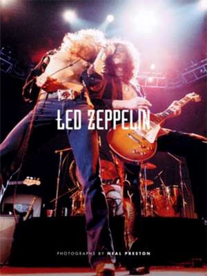 Led Zeppelin de Neal Preston