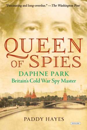 Queen of Spies de Paddy Hayes