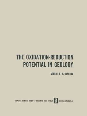 The Oxidation-Reduction Potential in Geology de M. F. Stashchuk