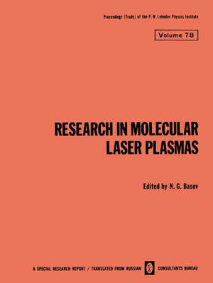 Research in Molecular Laser Plasmas de N. G. Basov