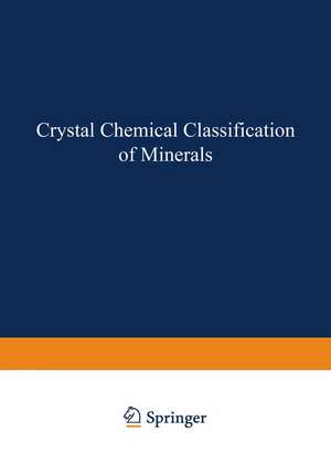 Crystal Chemical Classification of Minerals de A. S. Povarennykh