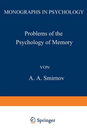 Problems of the Psychology of Memory de A. Smirnov