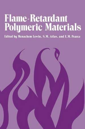 Flame-Retardant Polymeric Materials de Eli Pearce