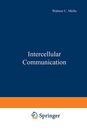 Intercellular Communication de Walmor DeMello