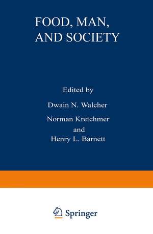 Food, Man, and Society de D. Walcher