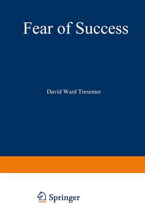 Fear of Success de D.W. Tresemer