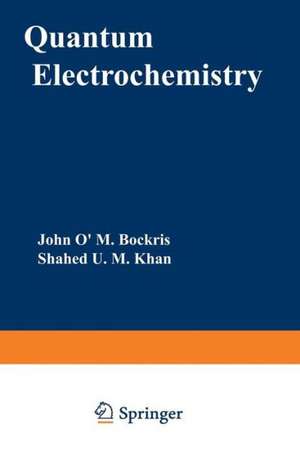 Quantum Electrochemistry de John O'M. Bockris