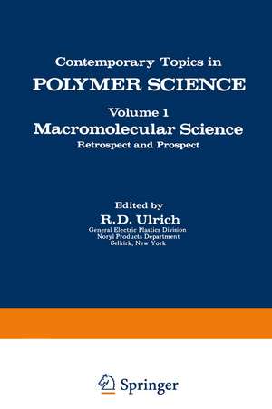 Macromolecular Science: Retrospect and Prospect de R. Ulrich