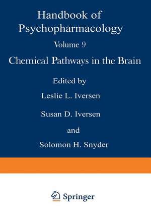 Chemical Pathways in the Brain de Leslie Iversen