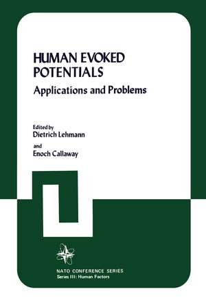 Human Evoked Potentials: Applications and Problems de Dietrich Lehmann