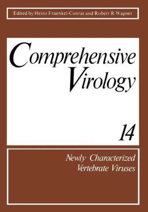 Comprehensive Virology: Newly Characterized Vertebrate Viruses de Heinz Fraenkel-Conrat