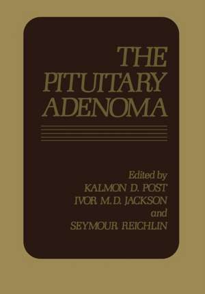 The Pituitary Adenoma de Kalmon D. Post