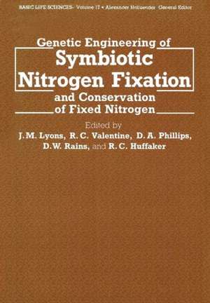 Genetic Engineering of Symbiotic Nitrogen Fixation and Conservation of Fixed Nitrogen de J. M. Lyons