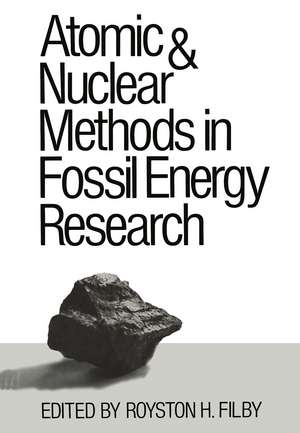 Atomic and Nuclear Methods in Fossil Energy Research de Filby