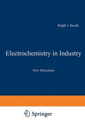 Electrochemistry in Industry: New Directions de Uziel Landau