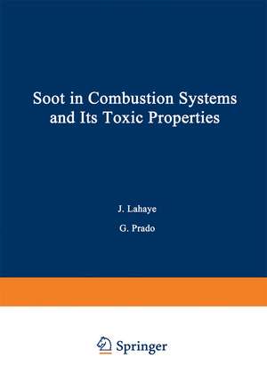 Soot in Combustion Systems and Its Toxic Properties de J. Lahaye