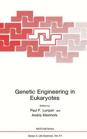 Genetic Engineering in Eukaryotes de Paul F. Lurquin