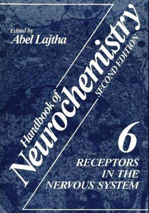 Receptors in the Nervous System: Volume 6 de Abel Lajtha