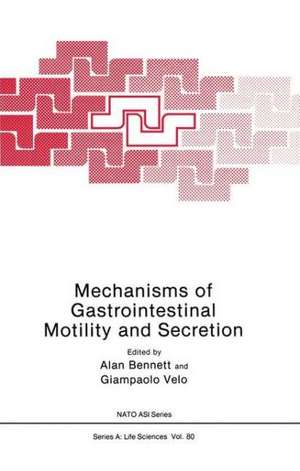 Mechanisms of Gastrointestinal Motility and Secretion de A. Bennett