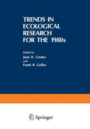 Trends in Ecological Research for the 1980s de June H. Cooley