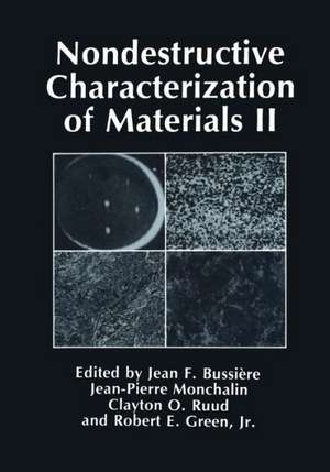 Nondestructive Characterization of Materials II de Jean F. Bussière