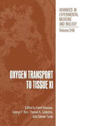 Oxygen Transport to Tissue XI de Karel Rakusan