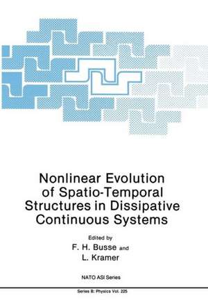 Nonlinear Evolution of Spatio-Temporal Structures in Dissipative Continuous Systems de F.H. Busse