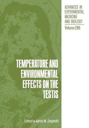 Temperature and Environmental Effects on the Testis de Adrian W. Zorgniotti