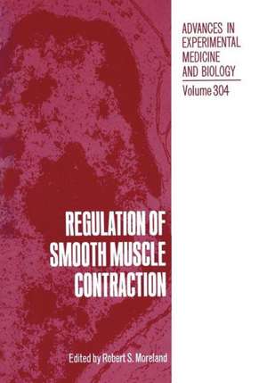 Regulation of Smooth Muscle Contraction de Robert S. Moreland