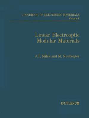 Linear Electrooptic Modular Materials de J. T. Milek