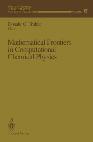 Mathematical Frontiers in Computational Chemical Physics de Donald G. Truhlar