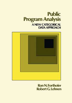 Public Program Analysis: A New Categorical Data Approach de Ronald Forthofer