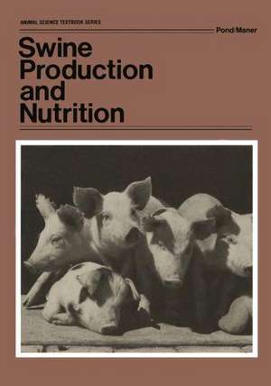 Swine Production and Nutrition de Wilson G. Pond