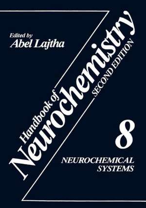 Neurochemical Systems de Abel Lajtha